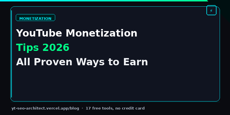 YouTube monetization tips 2026 guide showing all proven ways to earn from a channel including AdSense memberships sponsorships and affiliate marketing